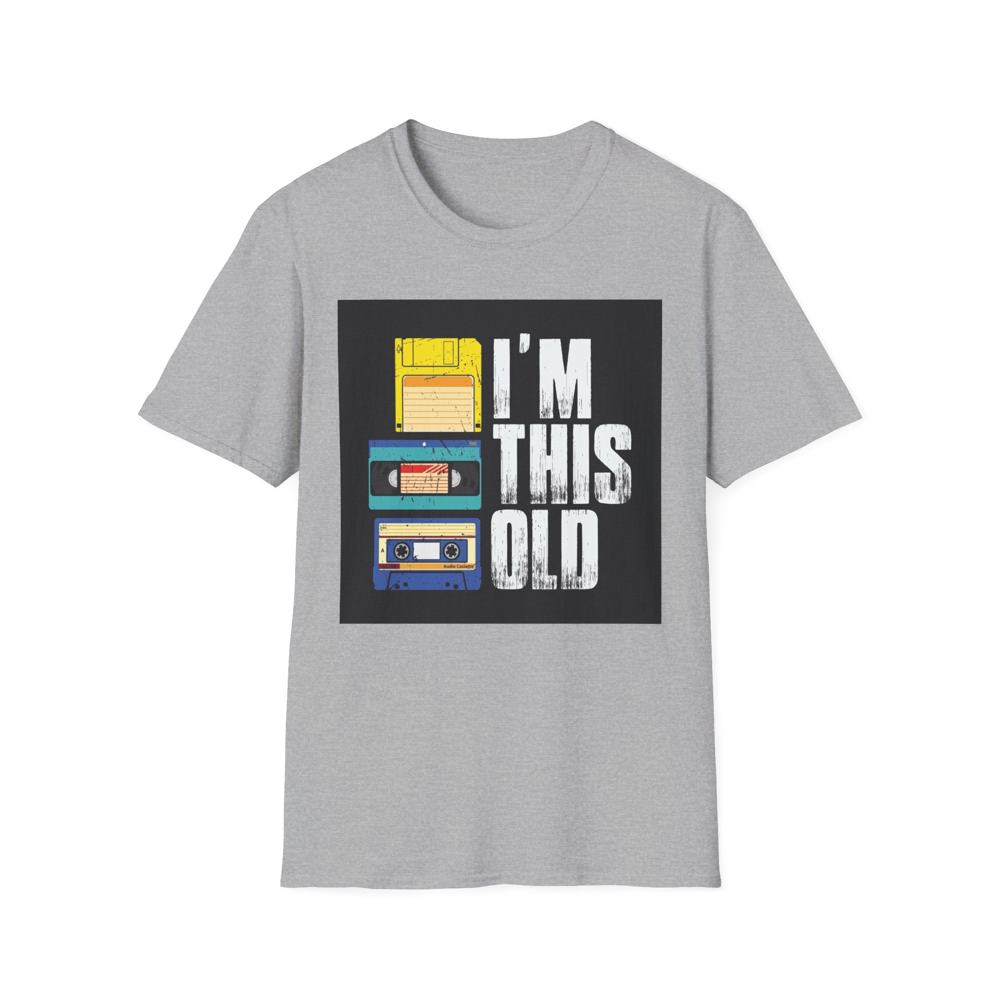 "I'M THIS OLD" — T-Shirt