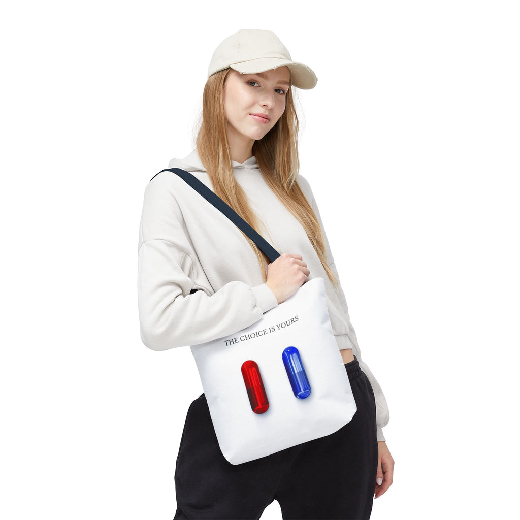 "The Choice Is Yours" — Tote Bag