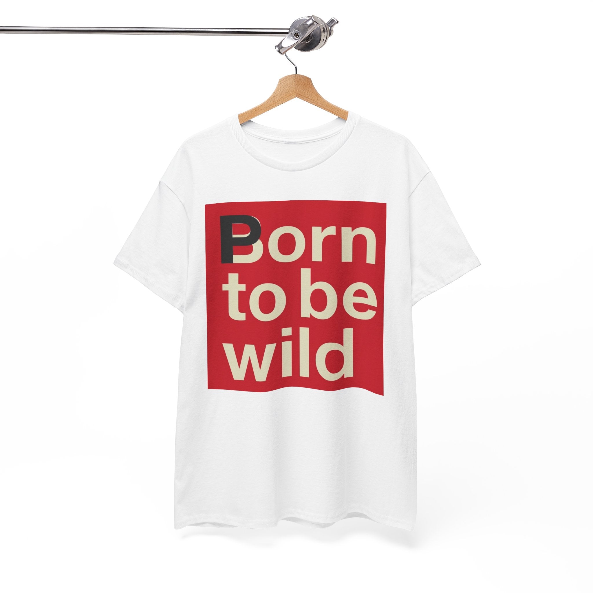 'Born to Be Wild' — T‑Shirt