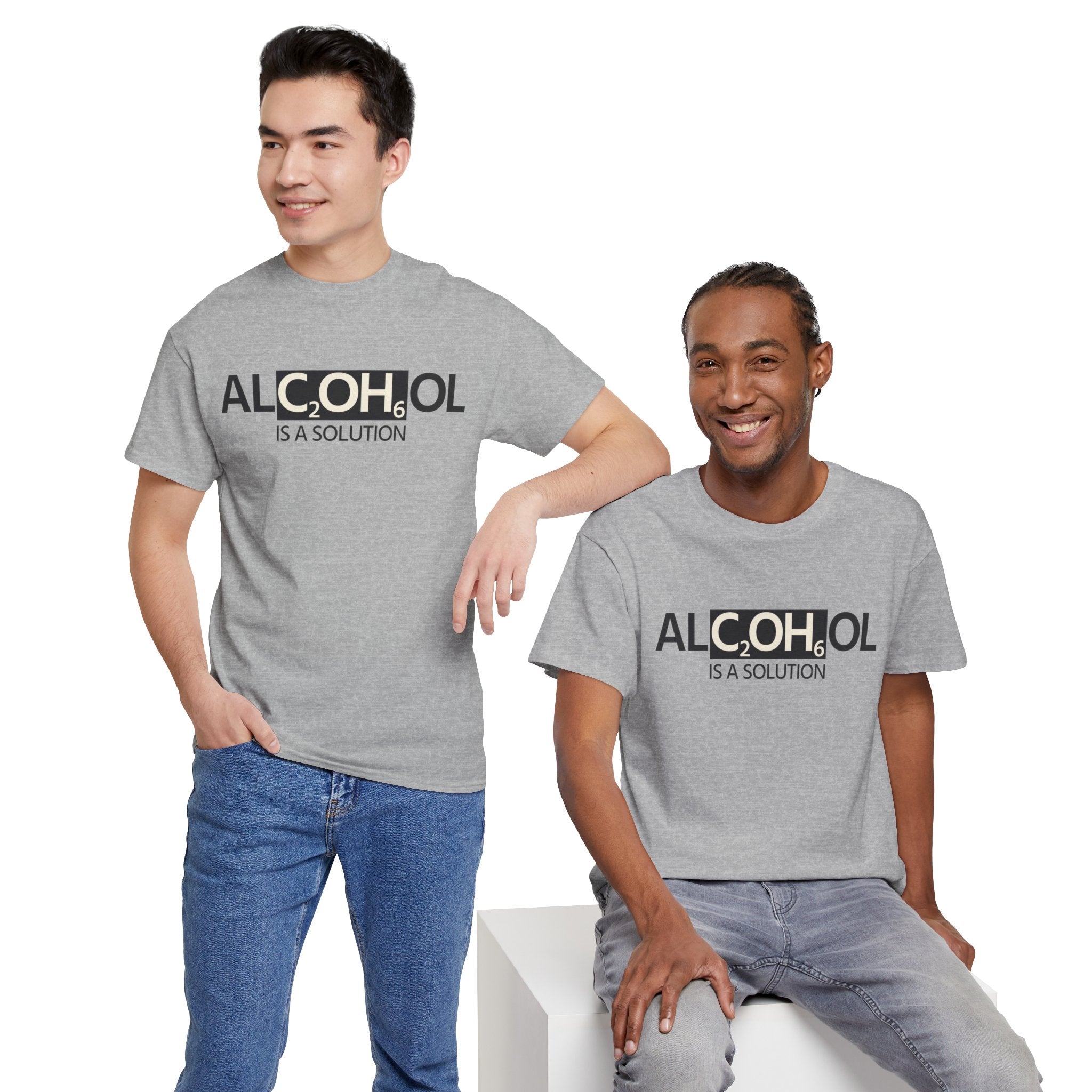 "Alcohol Is A Solution" — T-Shirt