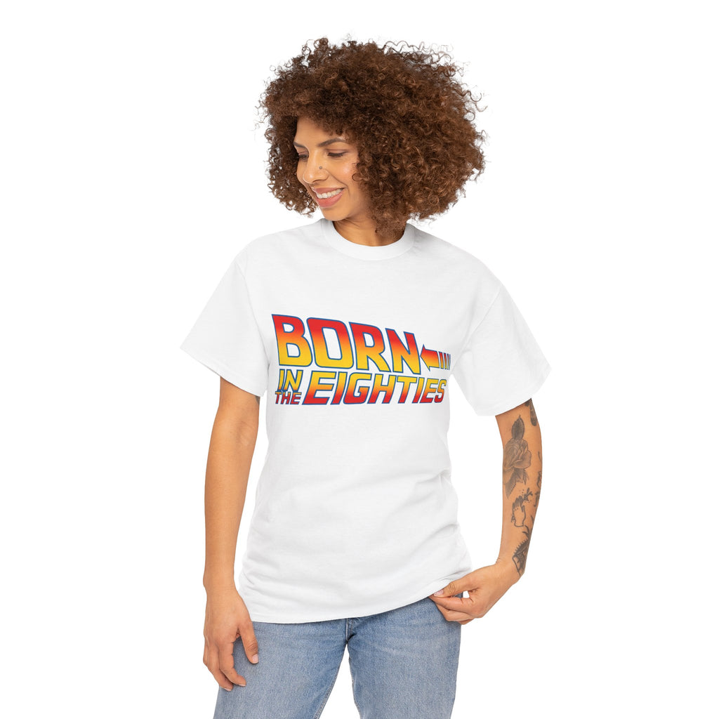 Born in the 80' — T-Shirt