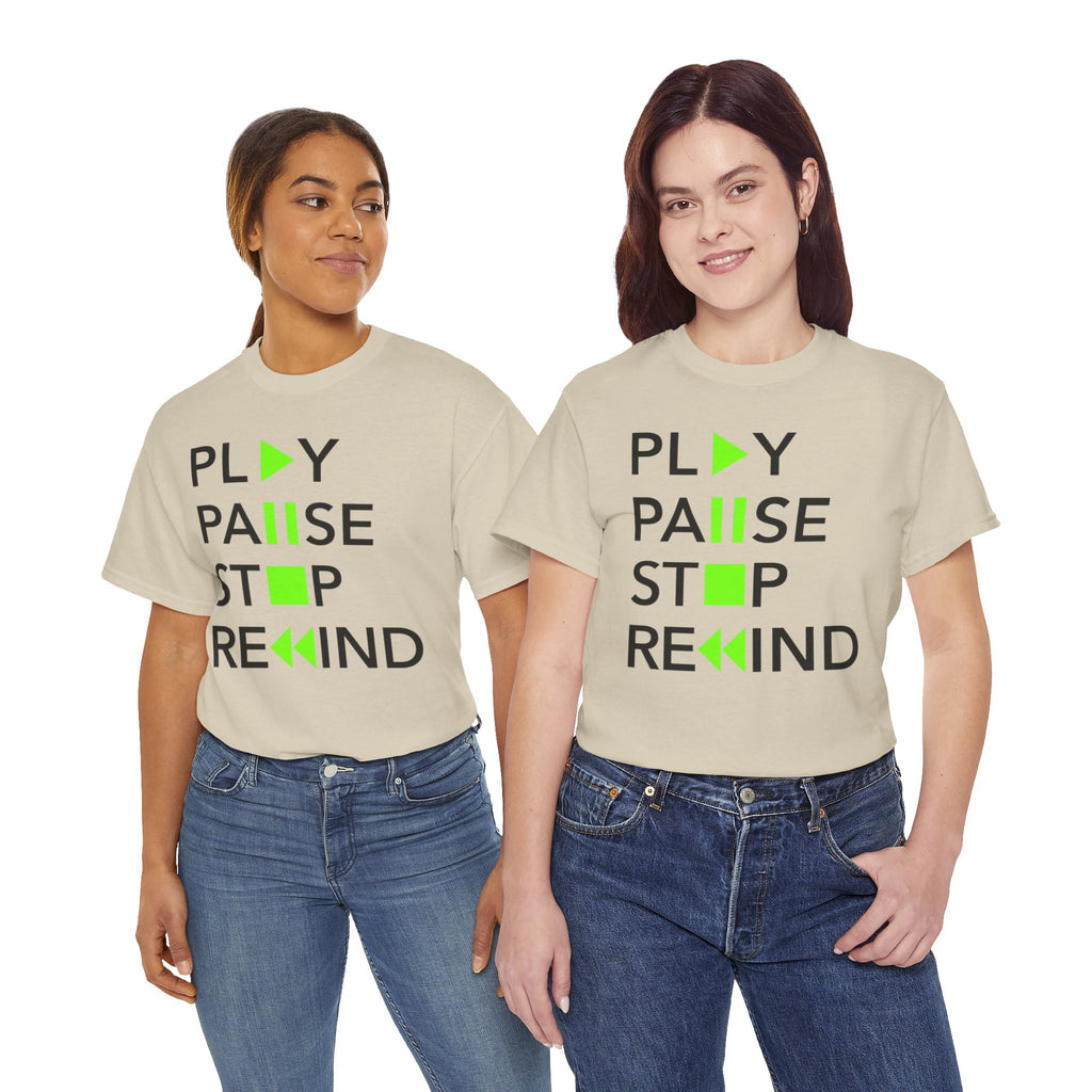 Play Pause Stop Rewind — T-Shirt