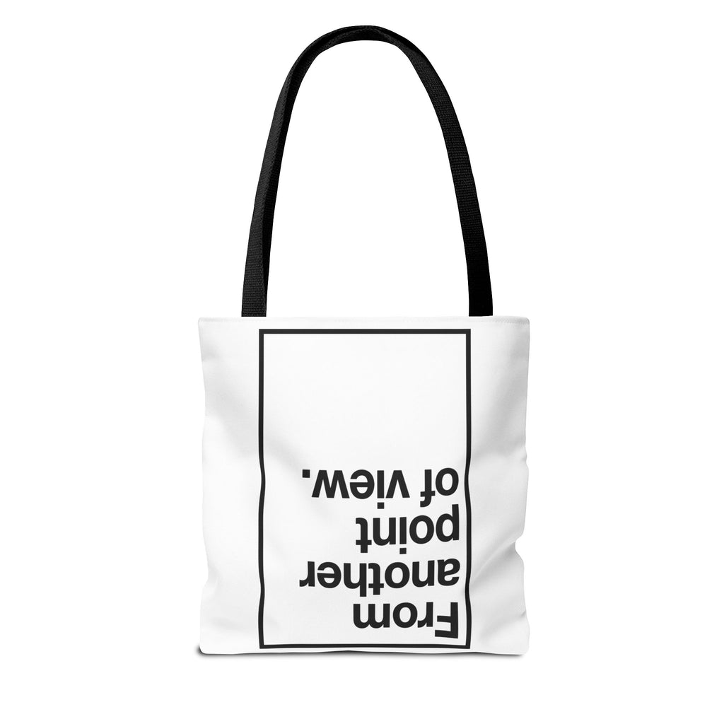 FROM ANOTHER POINT OF VIEW B_W - Tote Bag