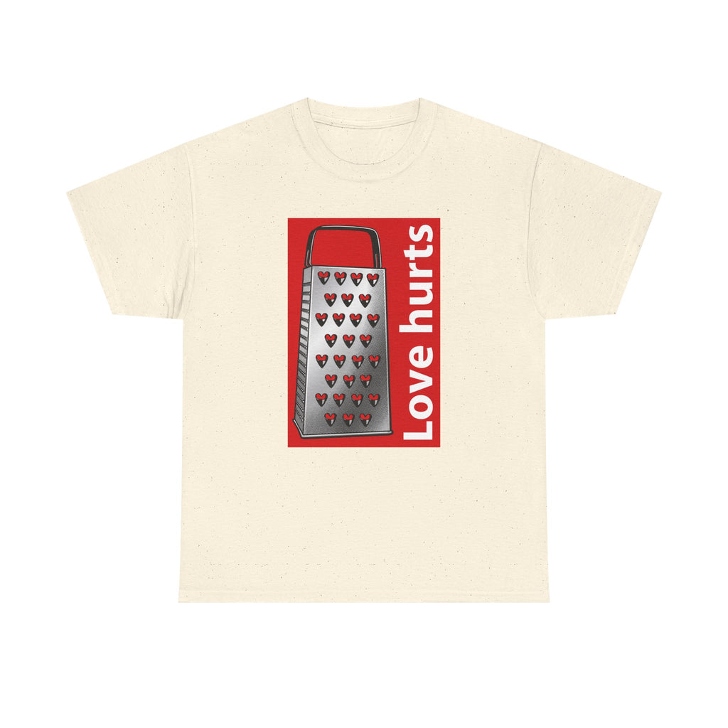 Love Hurts T-Shirt – Funny Sarcastic Graphic Tee