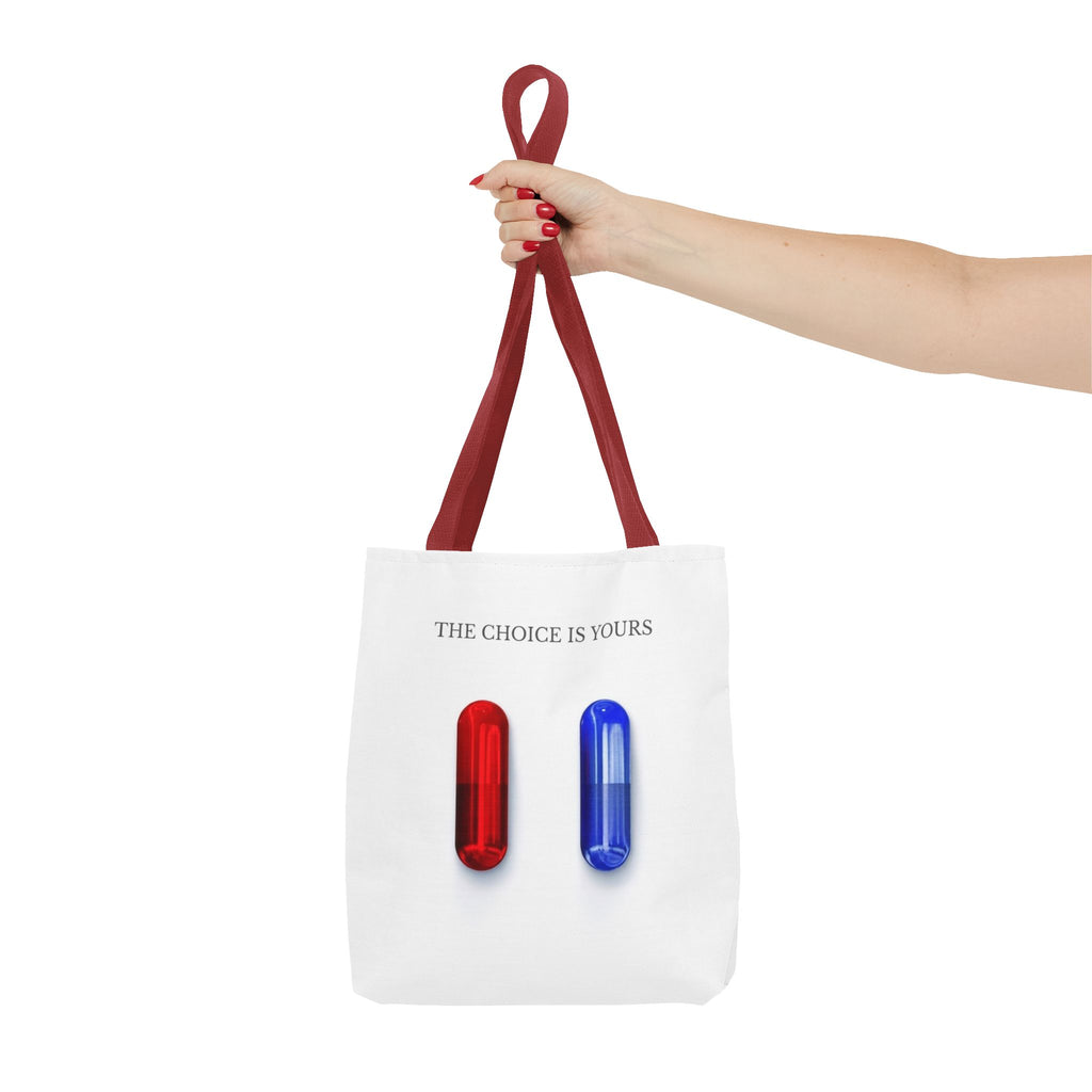 "The Choice Is Yours" — Tote Bag