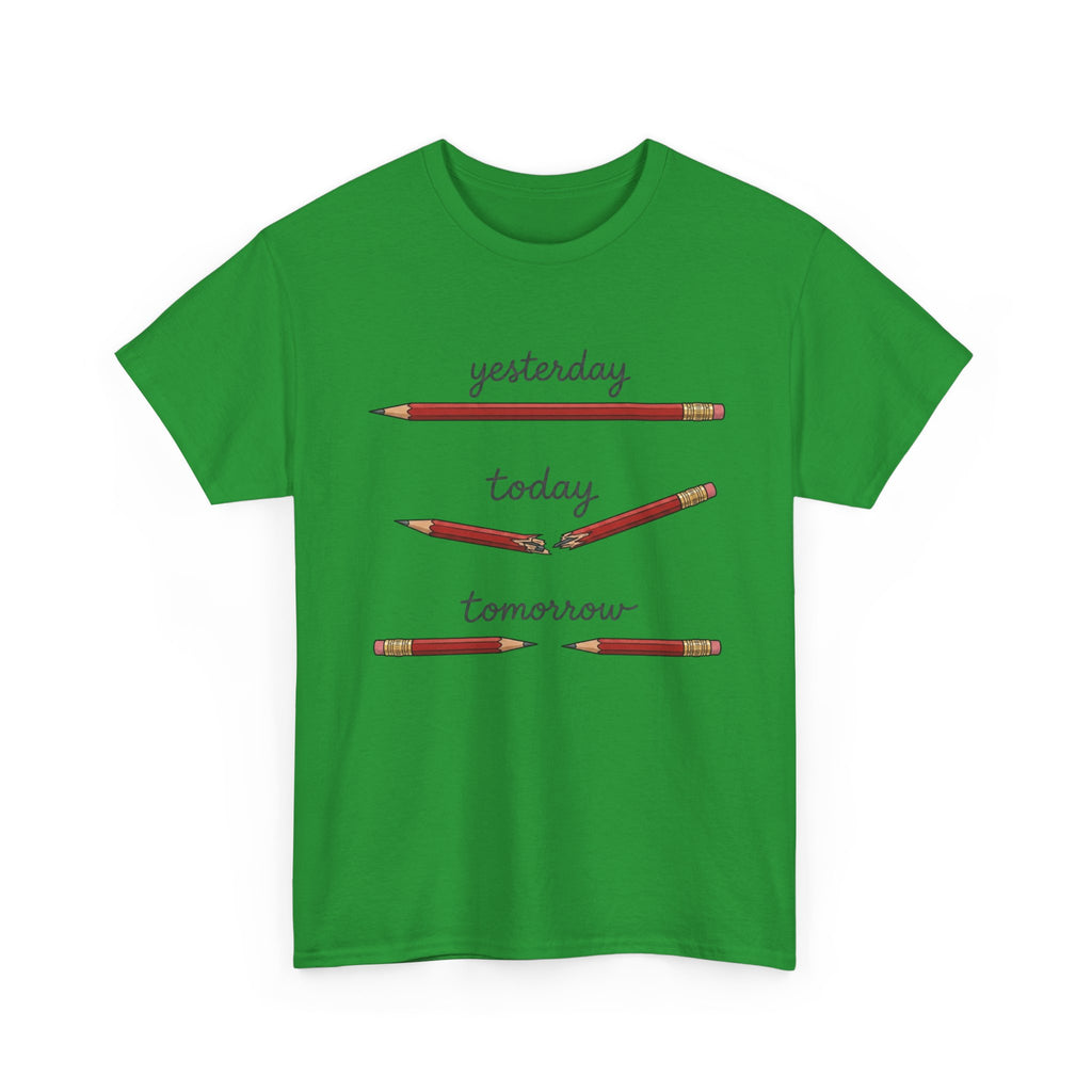 "yesterday, today, tomorrow" — Tshirt