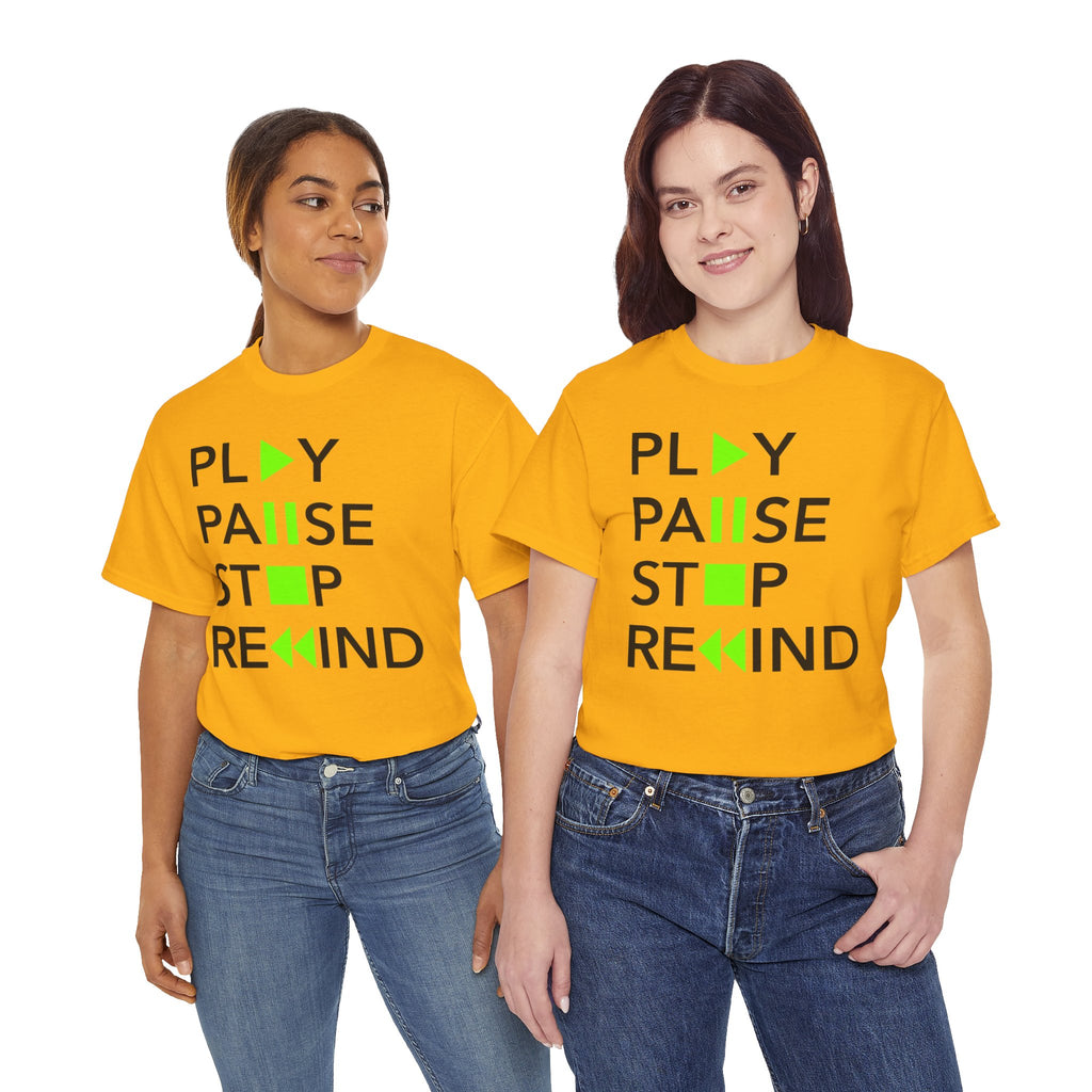 Play Pause Stop Rewind — T-Shirt