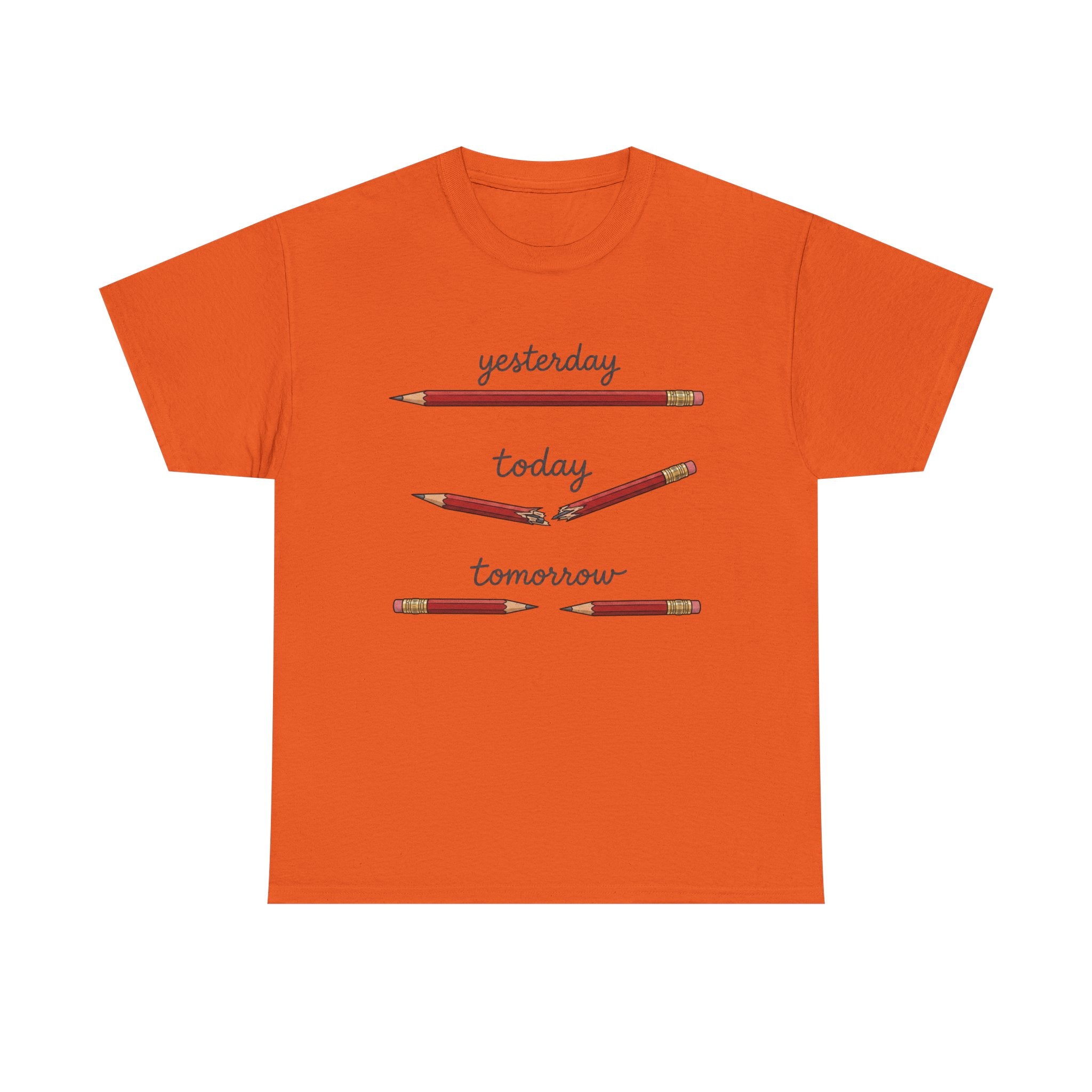 "yesterday, today, tomorrow" — Tshirt