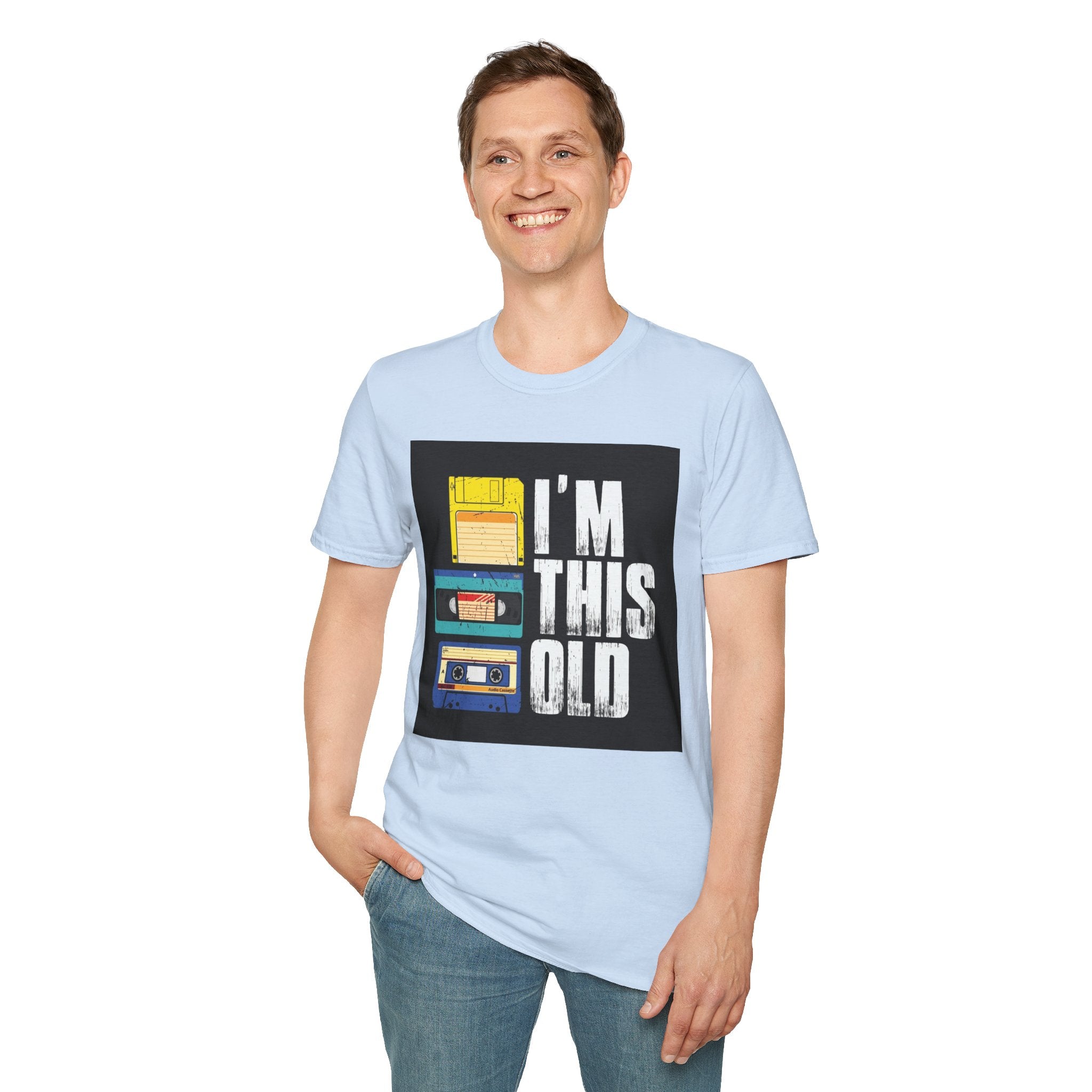 "I'M THIS OLD" — T-Shirt