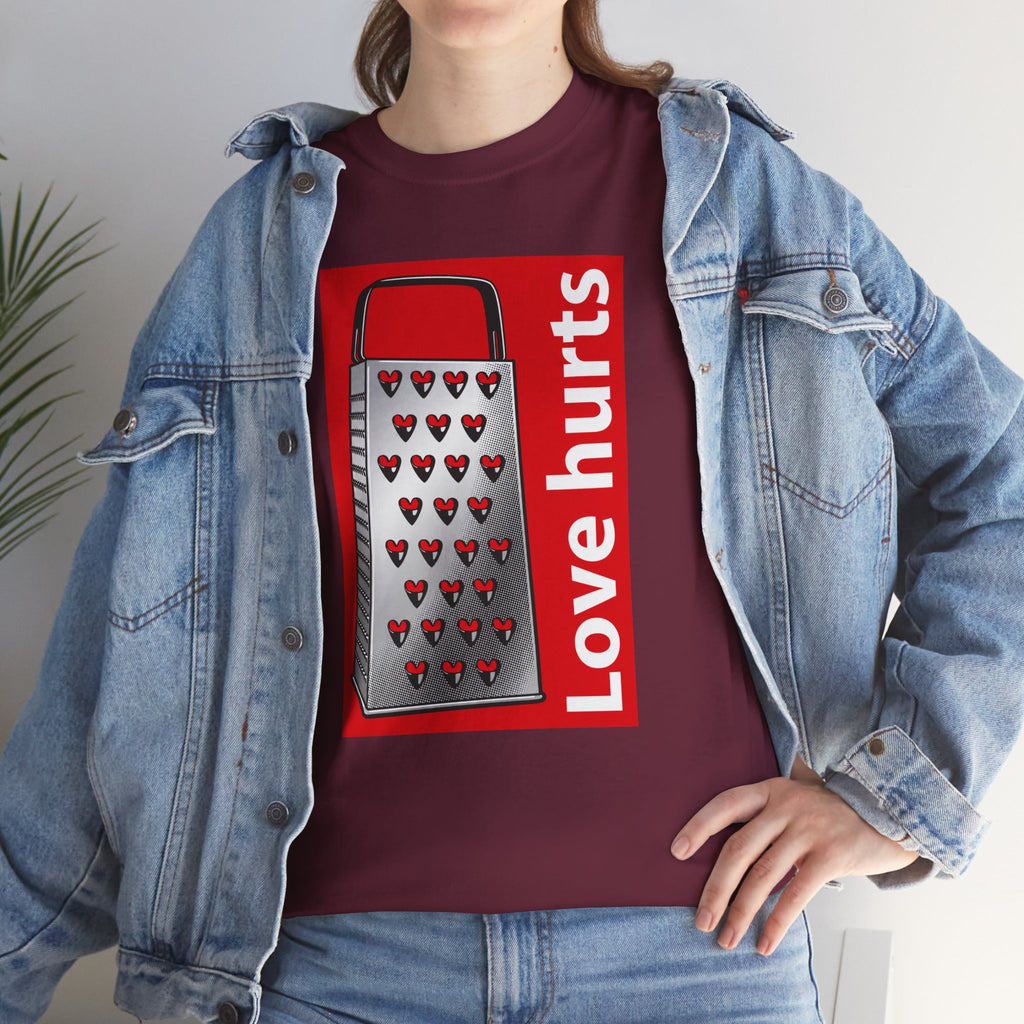 'Love Hurts' — T-Shirt