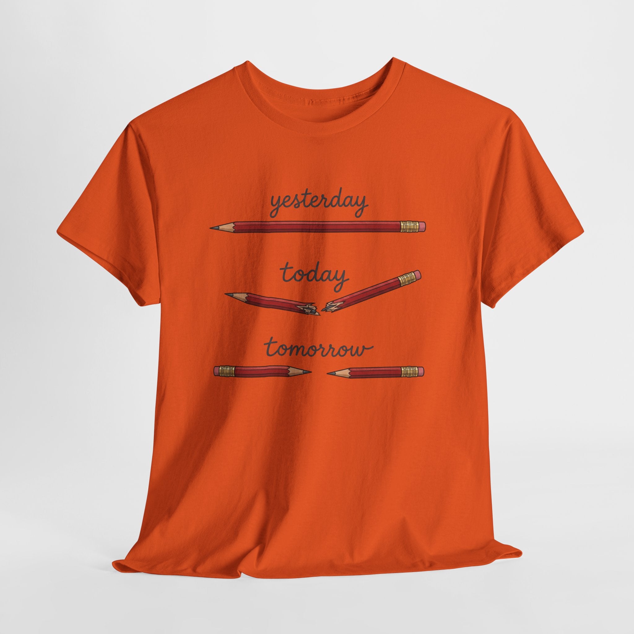 "yesterday, today, tomorrow" — Tshirt