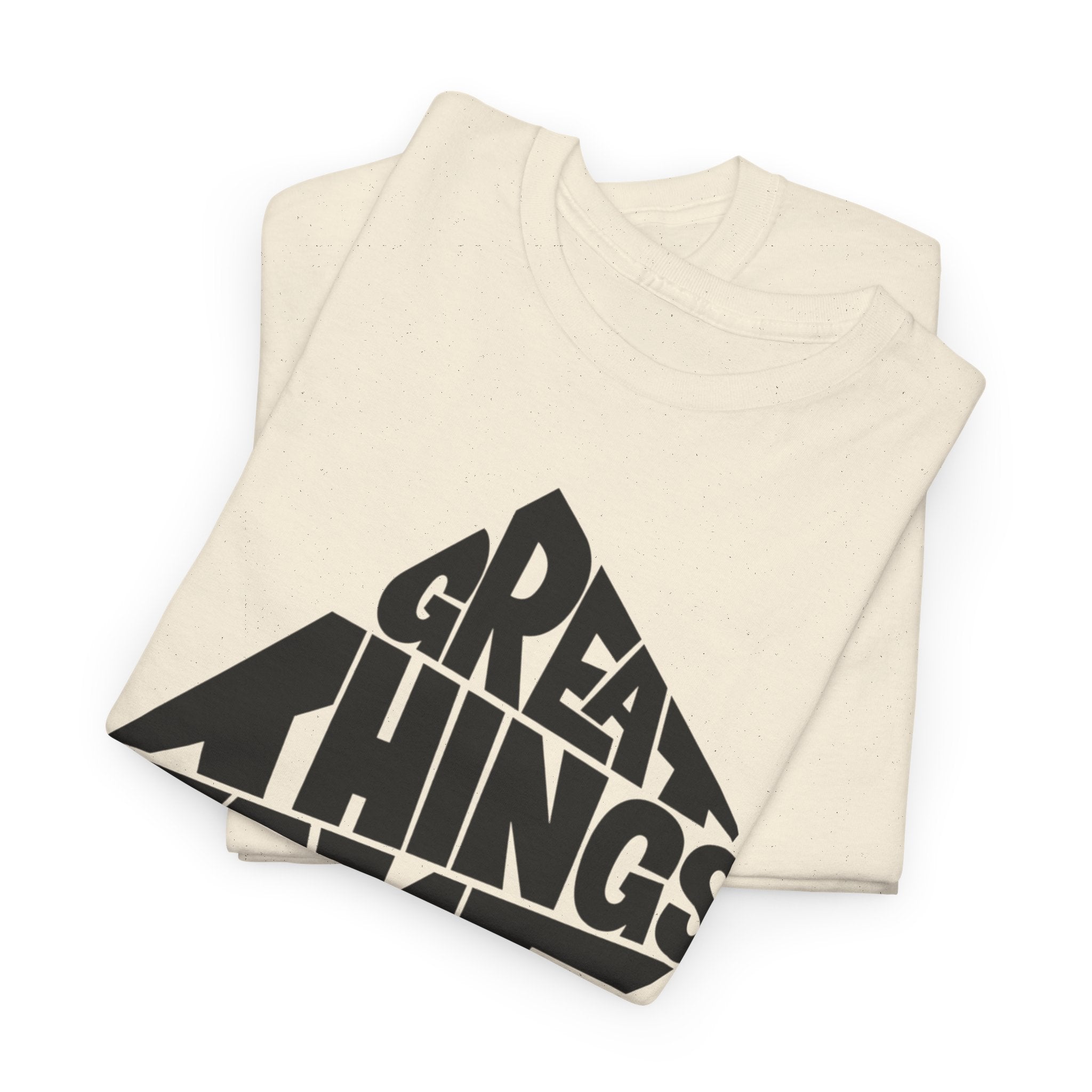 Great Things Take Time - Graphic Tee