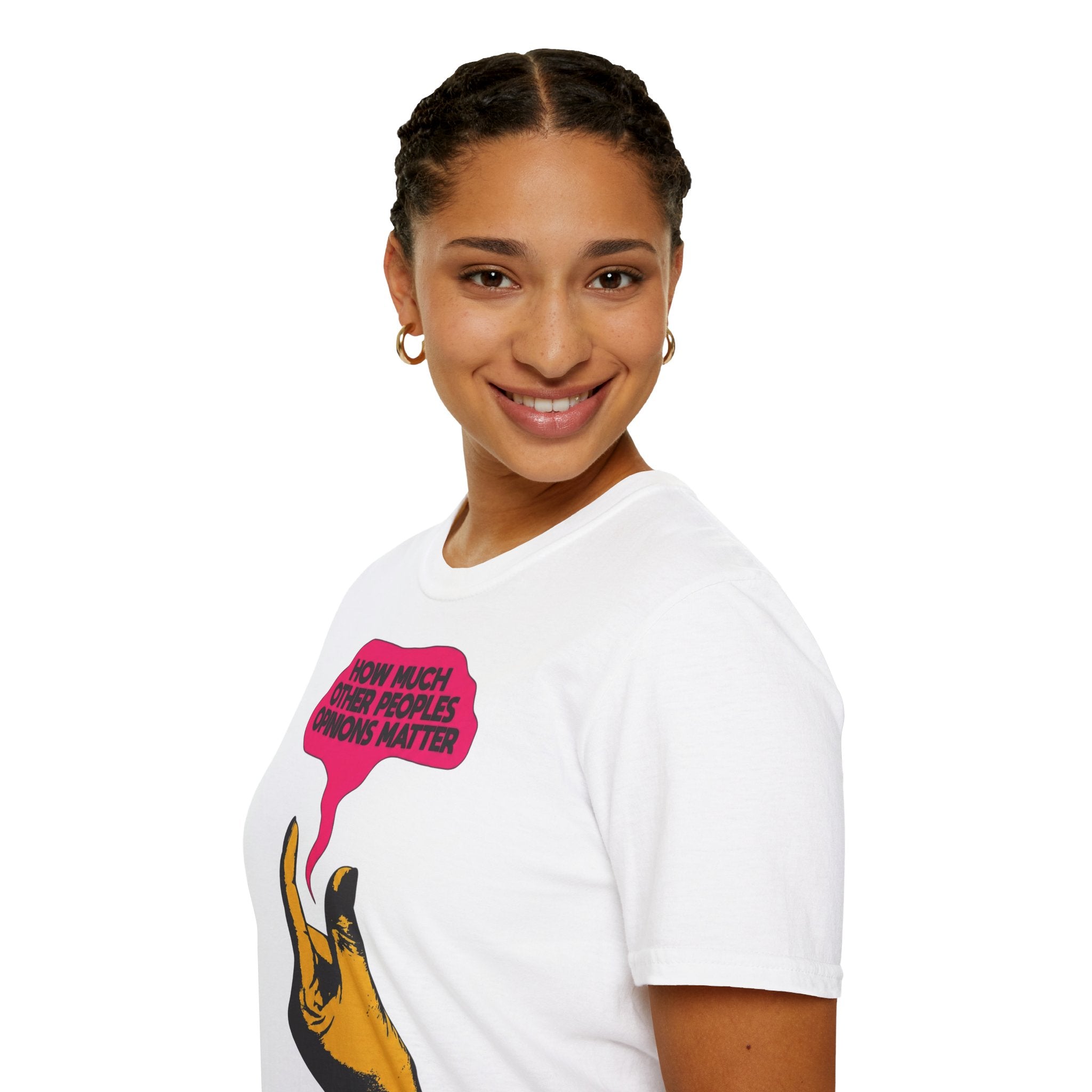 'How Much Other Peoples Opinions Matter' — T-Shirt