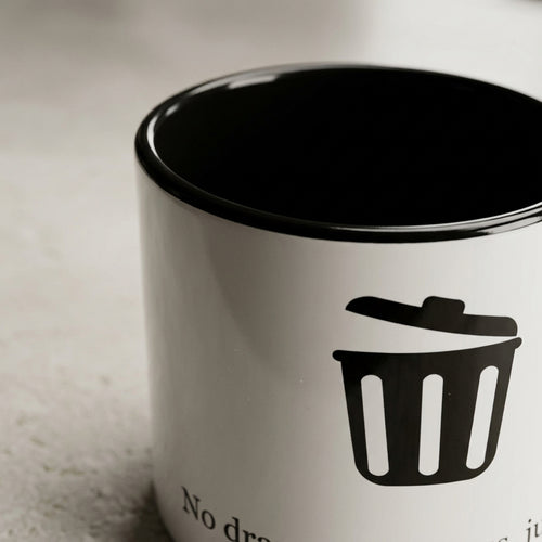 "No drama, no stress, just delete" — Coffee Mug
